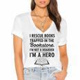 I Rescue Books Trapped In The Bookstore Sarcastic Women's Jersey Short Sleeve Deep V-Neck Tshirt I Rescue Books Trapped In The Bookstore Sarcastic Women's Jersey Short Sleeve Deep V-Neck Tshirt