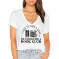 Retro I Tried To Form A Gang But It Turned Into A Book Club Women's Jersey Short Sleeve Deep V-Neck Tshirt Retro I Tried To Form A Gang But It Turned Into A Book Club Women's Jersey Short Sleeve Deep V-Neck Tshirt