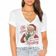 He Sees What You'Ve Been Reading Bookish Christmas Humor Women's Jersey Short Sleeve Deep V-Neck Tshirt He Sees What You'Ve Been Reading Bookish Christmas Humor Women's Jersey Short Sleeve Deep V-Neck Tshirt