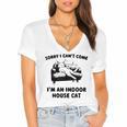 Sorry I Can't Go I'm An Indoor Cat Introvert Saying Women's Jersey Short Sleeve Deep V-Neck Tshirt