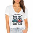 I Tried To Form Gang But It Turned Into A Book Club Reading Women's Jersey Short Sleeve Deep V-Neck Tshirt I Tried To Form Gang But It Turned Into A Book Club Reading Women's Jersey Short Sleeve Deep V-Neck Tshirt