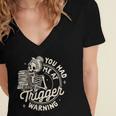 Banned Book Reading Bookish You Had Me At Trigger Warning Women's Jersey Short Sleeve Deep V-Neck Tshirt