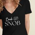Book Snob Proud Literary Enthusiast Book Lover Women's Jersey Short Sleeve Deep V-Neck Tshirt