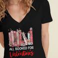 All Booked For Valentine Book Lovers Women Girl Teacher Women's Jersey Short Sleeve Deep V-Neck Tshirt