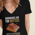 Bookmarks Are For Quitters Book Lover Saying Women's Jersey Short Sleeve Deep V-Neck Tshirt Bookmarks Are For Quitters Book Lover Saying Women's Jersey Short Sleeve Deep V-Neck Tshirt