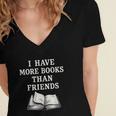 I Have More Books Than Friends Sarcastic Reader Introvert Women's Jersey Short Sleeve Deep V-Neck Tshirt