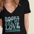Books Are My Love Language Retro Book Quote Women's Jersey Short Sleeve Deep V-Neck Tshirt Books Are My Love Language Retro Book Quote Women's Jersey Short Sleeve Deep V-Neck Tshirt