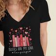Books Are My Love Language Valentine Reads Bookish Club Women's Jersey Short Sleeve Deep V-Neck Tshirt