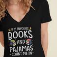 Books And Pajamas Count Me In Saying Read Book Lover Women's Jersey Short Sleeve Deep V-Neck Tshirt