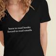 Born To Read Books Forced To Read Emails Office Quote Women's Jersey Short Sleeve Deep V-Neck Tshirt Born To Read Books Forced To Read Emails Office Quote Women's Jersey Short Sleeve Deep V-Neck Tshirt