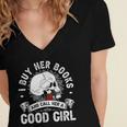 I Buy Her Books And Call Her A Good Girl Reading Book Lover Women's Jersey Short Sleeve Deep V-Neck Tshirt