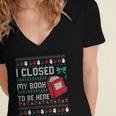 I Closed My Book To Be Here Ugly Christmas Sweater Women's Jersey Short Sleeve Deep V-Neck Tshirt