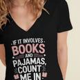 Cozy Up If It Involves Books And Pajamas I'm In Women's Jersey Short Sleeve Deep V-Neck Tshirt Cozy Up If It Involves Books And Pajamas I'm In Women's Jersey Short Sleeve Deep V-Neck Tshirt
