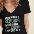 A Day Without Reading Is Like Book Lover Bookworm Men Women Women's Jersey Short Sleeve Deep V-Neck Tshirt