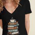 Drink Coffee Read Books Be Happy Caffeine Espresso Women's Jersey Short Sleeve Deep V-Neck Tshirt