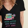 Drink Coffee Read Books Love Jesus Christian Religious God Women's Jersey Short Sleeve Deep V-Neck Tshirt Drink Coffee Read Books Love Jesus Christian Religious God Women's Jersey Short Sleeve Deep V-Neck Tshirt