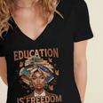Education Is Freedom Teacher Books Black History Month Women's Jersey Short Sleeve Deep V-Neck Tshirt