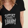 Gothic Support Your Local Library Lovers Book Women's Jersey Short Sleeve Deep V-Neck Tshirt Gothic Support Your Local Library Lovers Book Women's Jersey Short Sleeve Deep V-Neck Tshirt