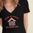 Home Is Where My Books Are Women's Jersey Short Sleeve Deep V-Neck Tshirt
