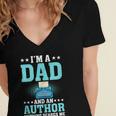I'm A Dad And An Author Book Writer Father Women's Jersey Short Sleeve Deep V-Neck Tshirt