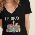 I'm Okay Book Reader Book Nerd Book Reading Lover Women's Jersey Short Sleeve Deep V-Neck Tshirt I'm Okay Book Reader Book Nerd Book Reading Lover Women's Jersey Short Sleeve Deep V-Neck Tshirt