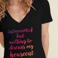 Introverted Willing To Discuss Housecat Introvert Women's Jersey Short Sleeve Deep V-Neck Tshirt Introverted Willing To Discuss Housecat Introvert Women's Jersey Short Sleeve Deep V-Neck Tshirt