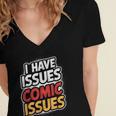 I Have Issues Comic Issues Comic Book Lover Women's Jersey Short Sleeve Deep V-Neck Tshirt
