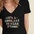 It's A Good Day To Read A Book Reading Librarian Teacher Kid Women's Jersey Short Sleeve Deep V-Neck Tshirt