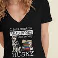 I Just Want To Read Books And Pet My Husky Dog Women's Jersey Short Sleeve Deep V-Neck Tshirt I Just Want To Read Books And Pet My Husky Dog Women's Jersey Short Sleeve Deep V-Neck Tshirt