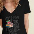 My Mom Is The Best Teacher Ever Apple Books School Mother Women's Jersey Short Sleeve Deep V-Neck Tshirt