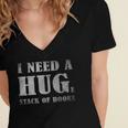 I Need a Huge Stack Of Books Book Lover Reading Quote Women's Jersey Short Sleeve Deep V-Neck Tshirt