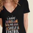 i Have No Shelf Control Book Lovers Book Reading Library Women's Jersey Short Sleeve Deep V-Neck Tshirt