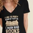 I Like To Party And By Party I Mean Read Books Women's Jersey Short Sleeve Deep V-Neck Tshirt I Like To Party And By Party I Mean Read Books Women's Jersey Short Sleeve Deep V-Neck Tshirt