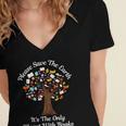 Please Save The Earth It's The Only Planet With Books Women's Jersey Short Sleeve Deep V-Neck Tshirt