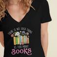 There Is No Such Thing As Too Many Books Reading Bookworm Women's Jersey Short Sleeve Deep V-Neck Tshirt There Is No Such Thing As Too Many Books Reading Bookworm Women's Jersey Short Sleeve Deep V-Neck Tshirt