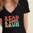Read A Book Bruh Read Reading Librarian Boys Teen Kids Women's Jersey Short Sleeve Deep V-Neck Tshirt Read A Book Bruh Read Reading Librarian Boys Teen Kids Women's Jersey Short Sleeve Deep V-Neck Tshirt