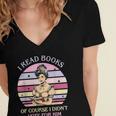 I Read Books Of Course I Didn't Vote For Him Vintage Quote Women's Jersey Short Sleeve Deep V-Neck Tshirt