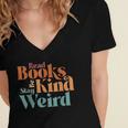 Read Books Be Kind Stay Weird Retro Bookworm Book Lover Women's Jersey Short Sleeve Deep V-Neck Tshirt