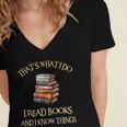 I Read Books And I Know Things l Book Reading Women's Jersey Short Sleeve Deep V-Neck Tshirt