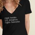Read Books Lift Weights Fight Fascists Women's Jersey Short Sleeve Deep V-Neck Tshirt Read Books Lift Weights Fight Fascists Women's Jersey Short Sleeve Deep V-Neck Tshirt