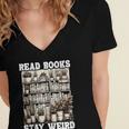 Read Books Stay Weird Introvert Book Lover Book Women's Jersey Short Sleeve Deep V-Neck Tshirt Read Books Stay Weird Introvert Book Lover Book Women's Jersey Short Sleeve Deep V-Neck Tshirt
