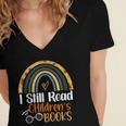 I Still Read Children's Books Rainbow Women's Jersey Short Sleeve Deep V-Neck Tshirt I Still Read Children's Books Rainbow Women's Jersey Short Sleeve Deep V-Neck Tshirt