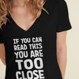If You Can Read This You Are Too Close Introvert Women's Jersey Short Sleeve Deep V-Neck Tshirt If You Can Read This You Are Too Close Introvert Women's Jersey Short Sleeve Deep V-Neck Tshirt
