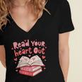 Read Your Heart Out Teacher Valentines Day Book Lover Women's Jersey Short Sleeve Deep V-Neck Tshirt