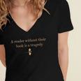 A Reader Without Their Book Is Tragedy Book Reading Dragon Women's Jersey Short Sleeve Deep V-Neck Tshirt A Reader Without Their Book Is Tragedy Book Reading Dragon Women's Jersey Short Sleeve Deep V-Neck Tshirt