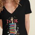 Reading Books Librarian Reader Nerd I'm Ok School Teacher Women's Jersey Short Sleeve Deep V-Neck Tshirt Reading Books Librarian Reader Nerd I'm Ok School Teacher Women's Jersey Short Sleeve Deep V-Neck Tshirt