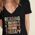Reading Is My Therapy Book Lover Women's Jersey Short Sleeve Deep V-Neck Tshirt Reading Is My Therapy Book Lover Women's Jersey Short Sleeve Deep V-Neck Tshirt