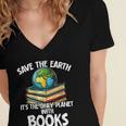 Save The Earth It’s The Only Planet With Books Women's Jersey Short Sleeve Deep V-Neck Tshirt Save The Earth It’s The Only Planet With Books Women's Jersey Short Sleeve Deep V-Neck Tshirt