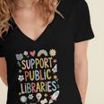 Support Public Libraries Reading Book Nerd Bookworm Literacy Women's Jersey Short Sleeve Deep V-Neck Tshirt