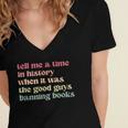 Tell Me a Time In History When Good Guys Banned Books Women's Jersey Short Sleeve Deep V-Neck Tshirt